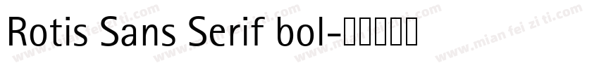 Rotis Sans Serif bol字体转换